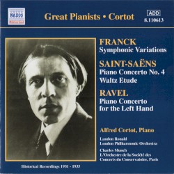 Franck: Symphonic Variations / Saint-Saëns: Piano Concerto no. 4 / Waltz Etude / Ravel: Piano Concerto for the Left Hand