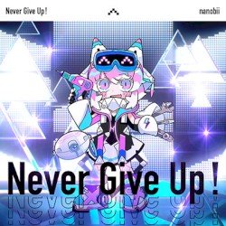 Never Give Up!