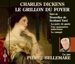 Le Grillon du foyer / Nouvelles de Scotland Yard