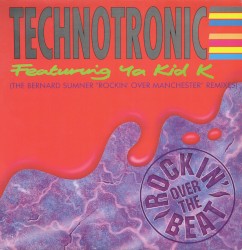 Rockin' Over The Beat (The Bernard Sumner "Rockin' Over Manchester" Remixes)