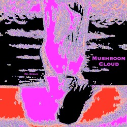 Mushroom Cloud
