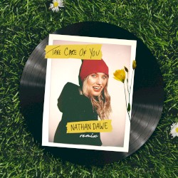 Take Care of You (Nathan Dawe remix)