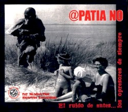 El ruido de antes... contra los opresores de siempre