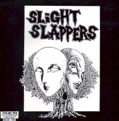 Slight Slappers / Capitalist Casualties