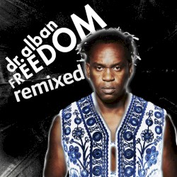 Freedom Remixed