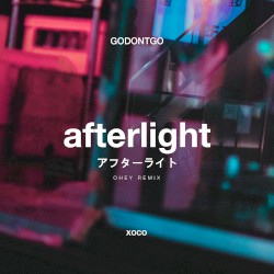 Afterlight [OHEY remix]