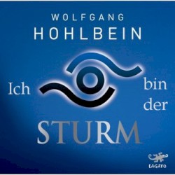 Ich bin der Sturm