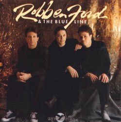 Robben Ford & The Blue Line