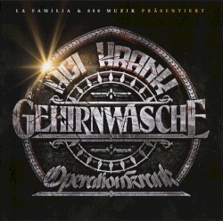 Gehirnwäsche - Operation Krank