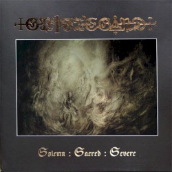 Solemn : Sacred : Severe