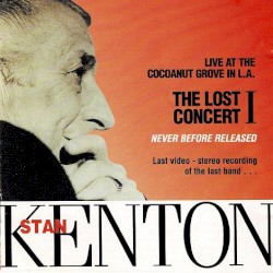The Lost Concert: Live at the Cocoanut Grove, Los Angeles, Volume 1