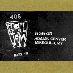 2005‐08‐29: Adams Center, Missoula, MT, USA