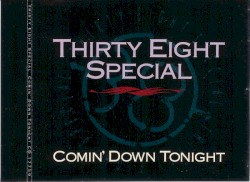 Comin’ Down Tonight