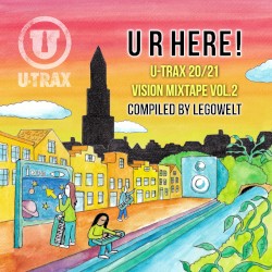U R Here! U-Trax 20/21 Vision Mixtape Vol.2