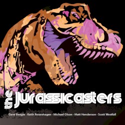 The Jurassicasters