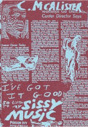 I've Got It Good So Listen To My Sissy Music