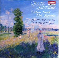 Flute Fantaisie: Virtuoso French Flute Repertoire