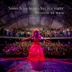 Nossos Beijos (Ao Vivo no Circo Voador)