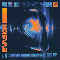 Abyss / Destiny