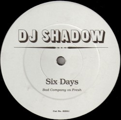 Six Days (Bad Company vs Fresh)