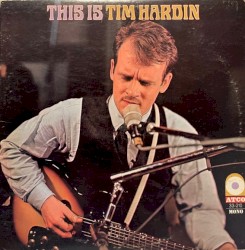 This Is Tim Hardin