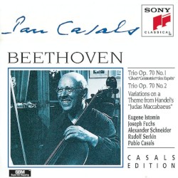 Trio op. 70, no. 1 / Trio op. 70, no. 2 / Variations on a Theme From Handel's "Judas Maccabaeus"