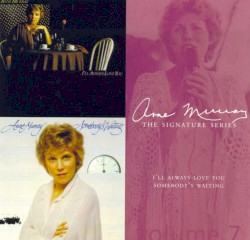 The Signature Series, Volume 7: I'll Always Love You / Somebody's Waiting