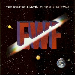 The Best of Earth, Wind & Fire, Vol. II