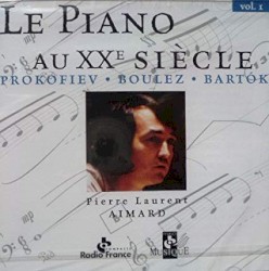 Le Piano au XXe siècle, Vol. 1