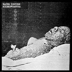 Water Torture / Sixbrewbantha