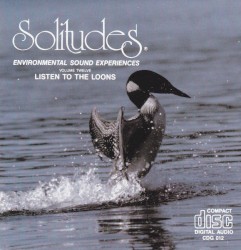 Solitudes, Volume 12: Listen to the Loons