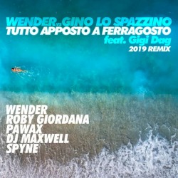 Tutto apposto a ferragosto (2019 remix)