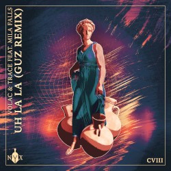Uh La La (Guz remix)