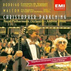 Concierto de Aranjuez / Fantasia para un gentihombre / Five Bagatelles for Guitar and Orchestra