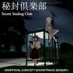 Secret Sealing Club (Concept Soundtrack, Season 1)
