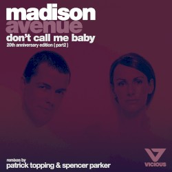 Don’t Call Me Baby (20th anniversary edition, part 2)