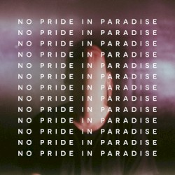 No Pride In Paradise