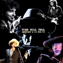 Time Will Tell: Bennyboy's 50 for 50