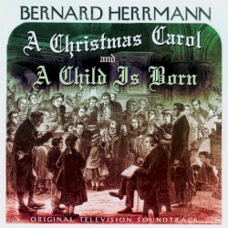 A Christmas Carol / A Child Is Born