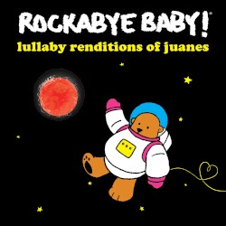 Lullaby Renditions of Juanes