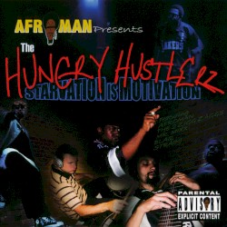 Hungry Hustlerz: Starvation Is Motivation