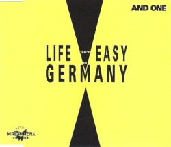 Life Isn't Easy in Germany