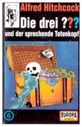 Die drei ??? 6: und der sprechende Totenkopf