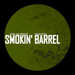 Smokin' Barrel