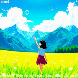 there’s a hole in my heart that won’t go away