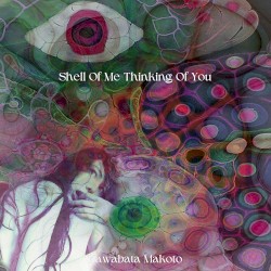 Shell of Me Thinking of You