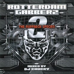 ROTTERDAM GABBERZ 2: THE RUFFNECK SPECIES