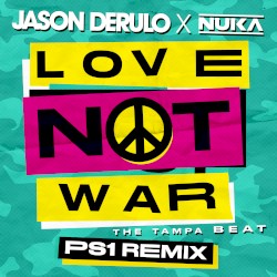 Love Not War (The Tampa Beat) (PS1 remix)