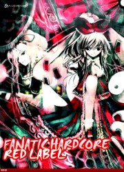 FANATIC HARDCORE: RED LABEL