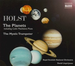 The Planets: including Colin Matthews: Pluto / The Mystic Trumpeter
